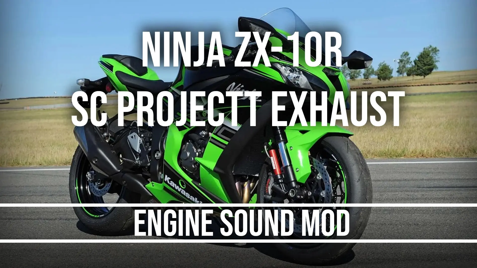 [GTAV]川崎 Ninja ZX-10R SC 项目排气发动机声音模组 [附加 _ FiveM]-单机屋-GTA5MOD下载站-好玩的单机游戏网
